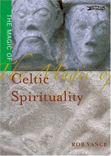 Magic of Celtic Spirituality